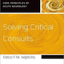 Solving Critical Consults