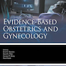 Evidence-based Obstetrics and Gynecology 2019