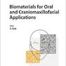 Biomaterials for Oral and Craniomaxillofacial Applications