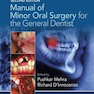 Manual of Minor Oral Surgery for the General Dentist