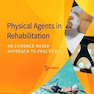 Physical Agents in Rehabilitation : An Evidence-Based Approach to Practice