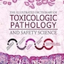 The Illustrated Dictionary of Toxicologic Pathology and Safety Science 1st Edition 2019 دیکشنری مصور آسیب شناسی سم شناسی و علم ایمنی