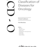 International Classification of Diseases for Oncology ICD-O First Revision Edition
