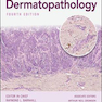  Dermatopathology, Fourth Edition 4th Edition, Kindle Edition 2020 درماتوپاتولوژی ، چاپ چهارم