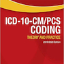 Workbook for ICD-10-CM/PCS Coding: Theory and Practice, 2019/2020 Edition