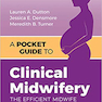 A Pocket Guide to Clinical Midwifery: The Efficient Midwife 2nd Edition 2020 راهنمای جیبی برای مامایی بالینی