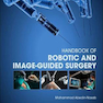  Handbook of Robotic and Image-Guided Surgery 1st Edition 2020 راهنمای جراحی رباتیک و تصویربرداری