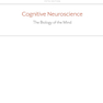 Cognitive Neuroscience: The Biology of the Mind (Fifth Edition) Fifth Edition