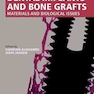  Dental Implants and Bone Grafts: Materials and Biological Issues 1st Edition 2020 کاشت دندان و پیوند استخوان: مواد و مسائل بیولوژیکی