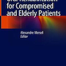 Oral Rehabilitation for Compromised and Elderly Patients 1st ed. 2019 Edition, Kindle Edition 2019 توانبخشی دهان و دندان برای بیماران سازگار و سالمند