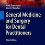 2019 General Medicine and Surgery for Dental Practitioners (BDJ Clinician’s Guides) 3rd Edition, Kindle Edition پزشک عمومی و جراحی برای پزشکان دندانپزشکی