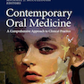 Contemporary Oral Medicine: A Comprehensive Approach to Clinical Practice 1st ed. 2019 Edition طب معاصر دهان و دندان: یک رویکرد جامع به عمل بالینی