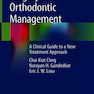 Surgery-First Orthodontic Management: A Clinical Guide to a New Treatment Approach 1st ed. 2019 Edition