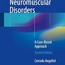 Genetic Neuromuscular Disorders: A Case-Based Approach