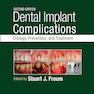 Dental Implant Complications: Etiology, Prevention, and Treatment 2nd Edition