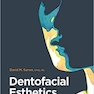 Dentofacial Esthetics: From Macro to Micro New 2020 Edition