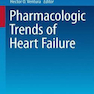 Pharmacologic Trends of Heart Failure, 1st Edition2016 روند دارویی نارسایی قلب