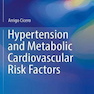 Hypertension and Metabolic Cardiovascular Risk Factors, 1st Edition2016 فشار خون و عوامل خطرزای قلبی عروقی متابولیک
