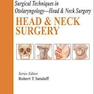 Surgical Techniques in Otolaryngology – Head and Neck Surgery2016 تکنیک های جراحی در گوش و حلق و بینی - جراحی سر و گردن