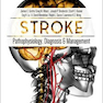 Stroke: Pathophysiology, Diagnosis, and Management 6th Edition2015 سکته مغزی: پاتوفیزیولوژی ، تشخیص و مدیریت