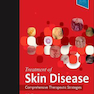 Treatment of Skin Disease: Comprehensive Therapeutic Strategies 5th Edition2017 درمان بیماری پوستی: راهکارهای درمانی جامع