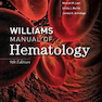 Williams Manual of Hematology, 9th Edition2016 راهنمای خون شناسی ویلیامز