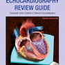 Echocardiography Review Guide, 3rd Edition2015 راهنمای بررسی اکوکاردیوگرافی