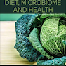 Diet, Microbiome and Health, Volume 112018 رژیم غذایی ، میکروبیوم و سلامت ، دوره 11