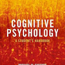 Cognitive Psychology: A Student’s Handbook 8th Edition2020 روانشناسی شناختی
