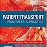 Patient Transport: Principles and Practice 5th Edition2017 حمل و نقل بیمار: اصول و عملکرد