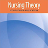 Nursing Theory: Utilization - Application 5th Edition2013 نظریه پرستاری: استفاده و کاربرد