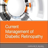 Current Management of Diabetic Retinopathy 1st Edition2017 مدیریت فعلی رتینوپاتی دیابتی