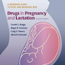 Drugs in Pregnancy and Lactation, 11th Edition2017 داروها در بارداری و شیردهی