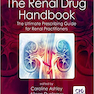 The Renal Drug Handbook, 5th Edition2018 راهنمای مواد مخدر کلیوی