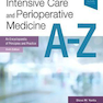 Anaesthesia, Intensive Care and Perioperative Medicine A-Z, 6th Edition2018 بیهوشی مراقبت های ویژه و داروهای بعد از عمل ای-زد