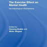 The Exercise Effect on Mental Health: Neurobiological Mechanisms2018 تأثیر ورزش بر سلامت روان: مکانیسم های عصب شناختی