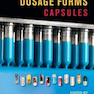 Pharmaceutical Dosage Forms: Capsules 1st Edition2018 اشکال دارویی : کپسول