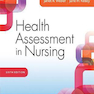 Health Assessment in Nursing, Sixth Edition2017 ارزیابی سلامت در پرستاری