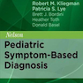 Nelson Pediatric Symptom-Based Diagnosis 1st Edition2017
