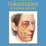 Facial Volumization: An Anatomic Approach, 1st Edition2017 حجم دهی صورت: رویکرد آناتومیک