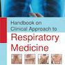 Handbook on Clinical Approach to Respiratory Medicine 1st Edition2017 راهنمای رویکرد بالینی به پزشکی تنفسی