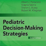 Pediatric Decision-Making Strategies, 2nd Edition