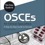 The Easy Guide to OSCEs for Specialties, 2nd Edition2017 راهنمای آسان برای OSCEs برای تخصص ها