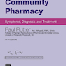 Community Pharmacy: Symptoms, Diagnosis and Treatment 5th Edition