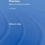 Pharmacy: What It Is and How It Works, 4th Edition2018 داروخانه: چیست و چگونه کار می کند