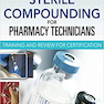 Sterile Compounding for Pharm Techs, 1st Edition2015 درسی دندانپزشکی عملی