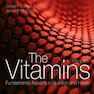 The Vitamins: Fundamental Aspects in Nutrition and Health 5th Edition2017 ویتامین ها: جنبه های اساسی در تغذیه و سلامت