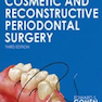 Atlas of Cosmetic and Reconstructive Periodontal Surgery, 3rd Edition2007 اطلس جراحی زیبایی و ترمیمی پریودنتال