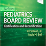 Nelson Pediatrics Board Review: Certification and Recertification 1st Edition2019