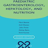 Oxford Specialist Handbook of Paediatric Gastroenterology, Hepatology, and Nutrition, 2nd Edition2018 آکسفورد راهنمای تخصصی دستگاه گوارش ، کبد و تغذیه کودکان